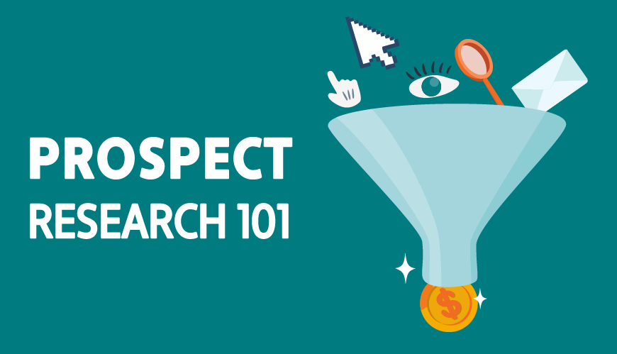 Prospecting 101: How to Perform Prospect Research