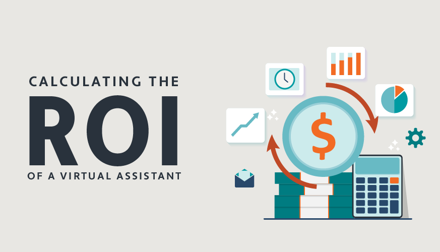 The ROI of Virtual Assistants: How to Maximize Productivity