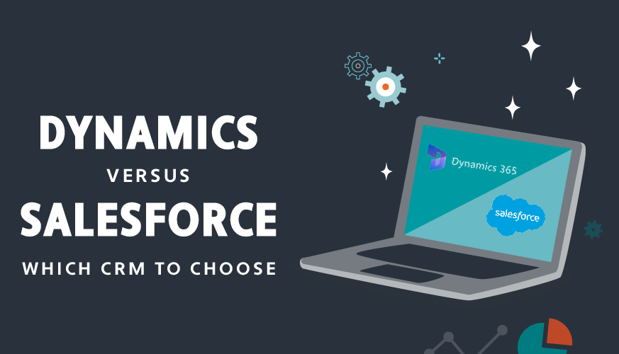 Microsoft Dynamics vs Salesforce: How to choose the right CRM
