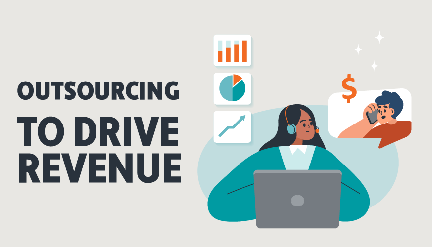 How to Outsource Sales Support to Drive Revenue